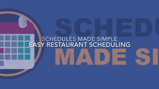 Restaurant Schedules Made Simple