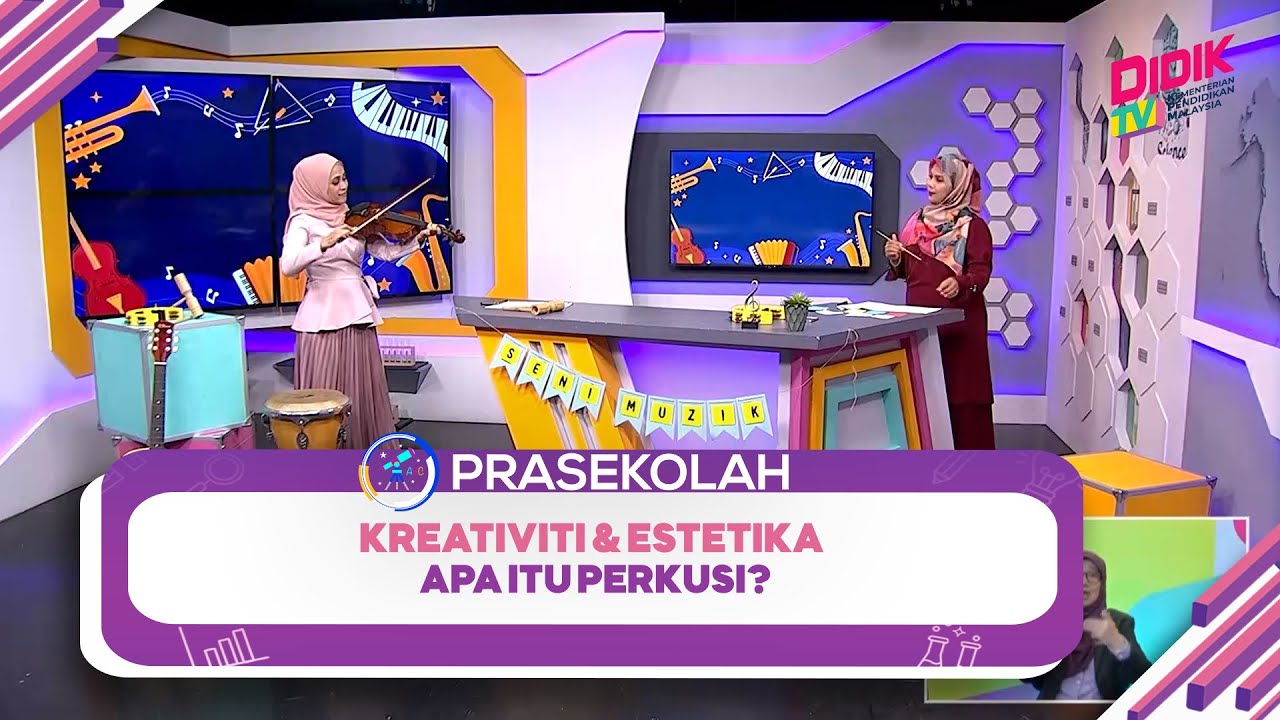 Prasekolah (2022) Klip Kreativiti & Estetika Apa Itu Perkusi