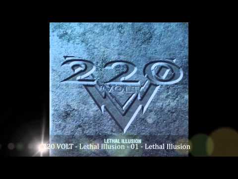 Regardez 220 VOLT   Lethal Illusion   01   Lethal Illusion sur YouTube