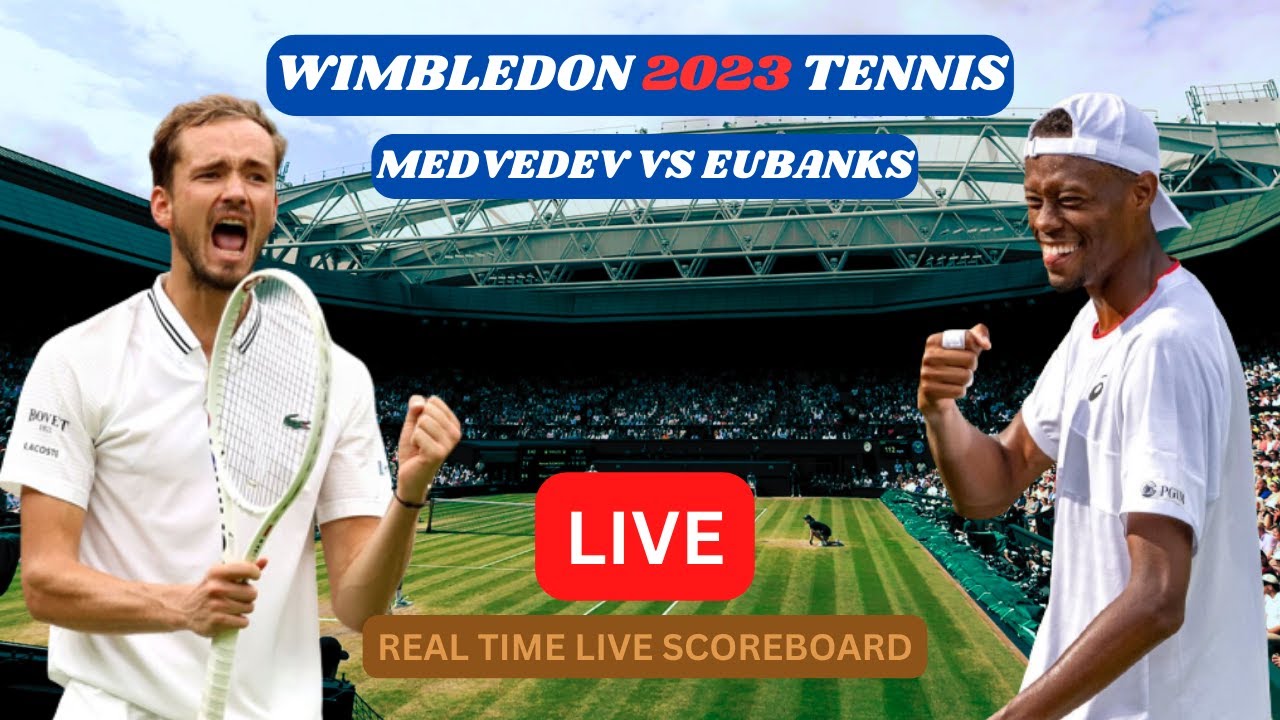 Daniil Medvedev Vs Christopher Eubanks LIVE Score UPDATE Today Wimbledon Tennis Quarter Finals 2023