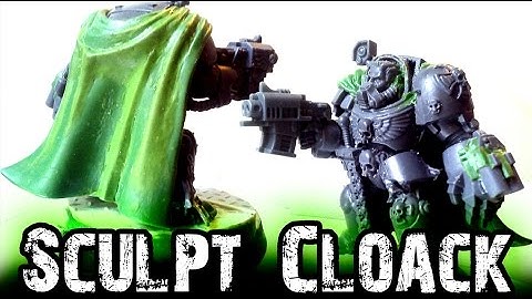 HOW to sculpt CAPEs & CLOAKs  - Green Stuff Tutorial - Spcae Marine Limited Captain 40k