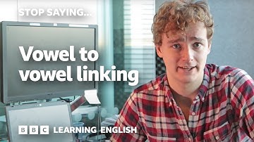 🤐 Stop Saying... Vowel to vowel linking