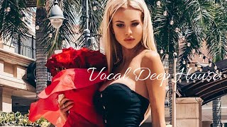 Vocal Deep House Mix 44 (20 February 2021)
