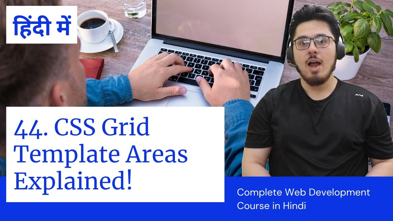  New  CSS Grid: Creating Layouts Using Grid Template Area | Web Development Tutorials #44