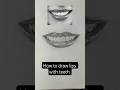 How to draw lips with teeth #lipsdrawing #drawingtutorial #easytutorial #art #sketch #sketchartist