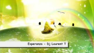 Video thumbnail of "Esperanza - Dj Laurent T"