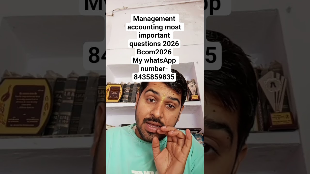 Management accounting most important questions 2026Bcom2026 My whatsApp number- 8435859835 | 