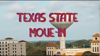 TXST Move-In 2019 TXST Move-In 2019