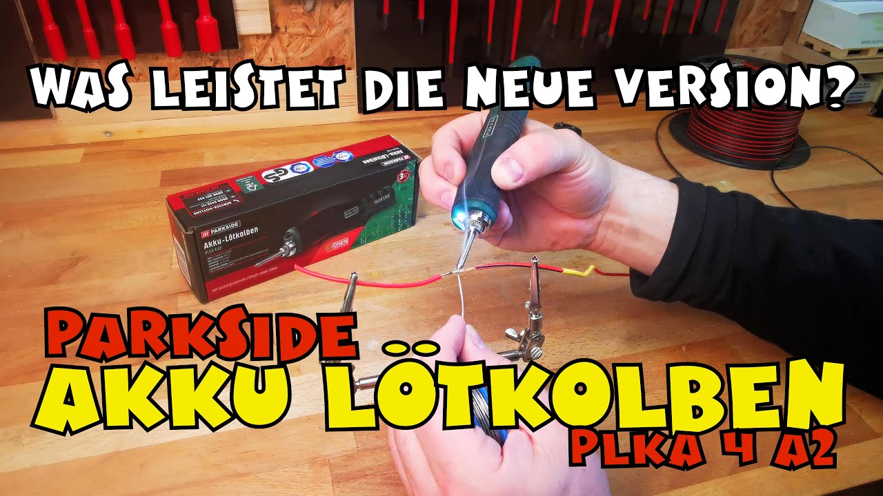 Angeheizt: Akku-Lötkolben PLKA 4 A2 von LIDL - PARKSIDE® - YouTube | Lötwerkzeuge