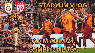 GALATASARAY 6-1 SİVASSPOR STADYUM VLOG ! TARAFTAR ŞAMPİYONLUK MODUNU AÇTI ! MUHTEŞEM ATMOSFER !