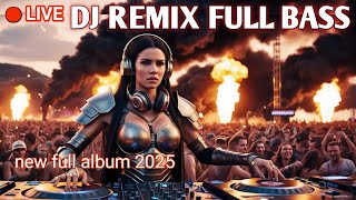 DJ REMIX FULL BASS Alan Walker style, Nonstop Party playlist 2025