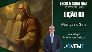 Lição 8 - Escola Sabatina, 16/08 à 22/08/2025 “Aliança no Sinai”, Classe dos Professores