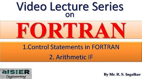 17. Control Statement in FORTRAN, Arithmetic IF