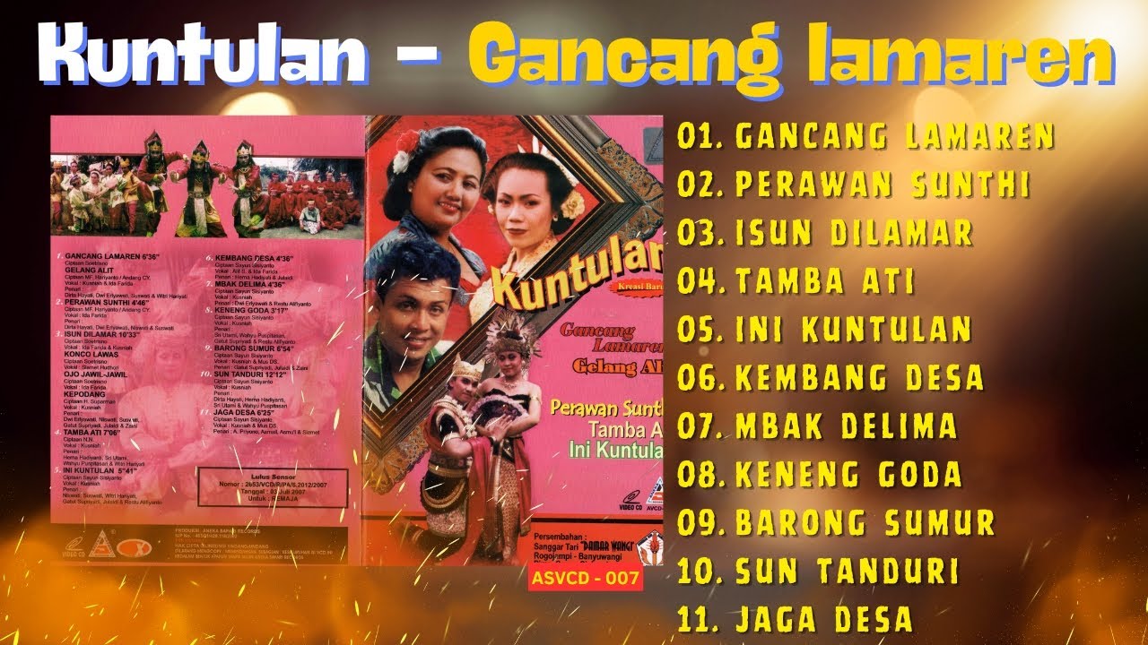 Kuntulan Gancang Lamaren - Perawan Sunthi - Isun Dilamar | Tamba Ati - Ini Kuntulan