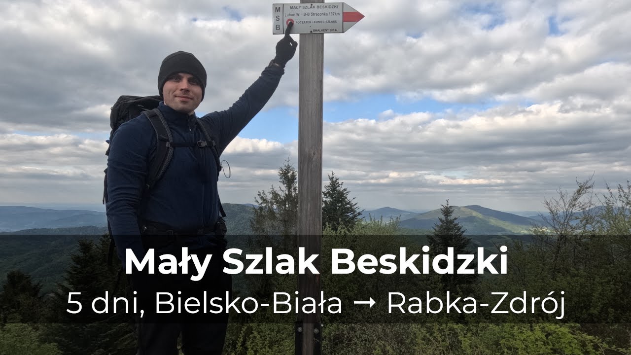 Mały Szlak Beskidzki w 5 dni • Bielsko-Biała – Rabka-Zdrój
