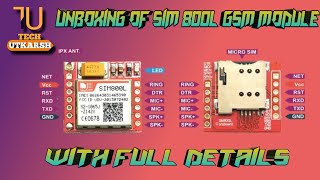 |Unboxing of SIM 800 L GSM module|and full details|IN HINDI|TECH UTKARSH|