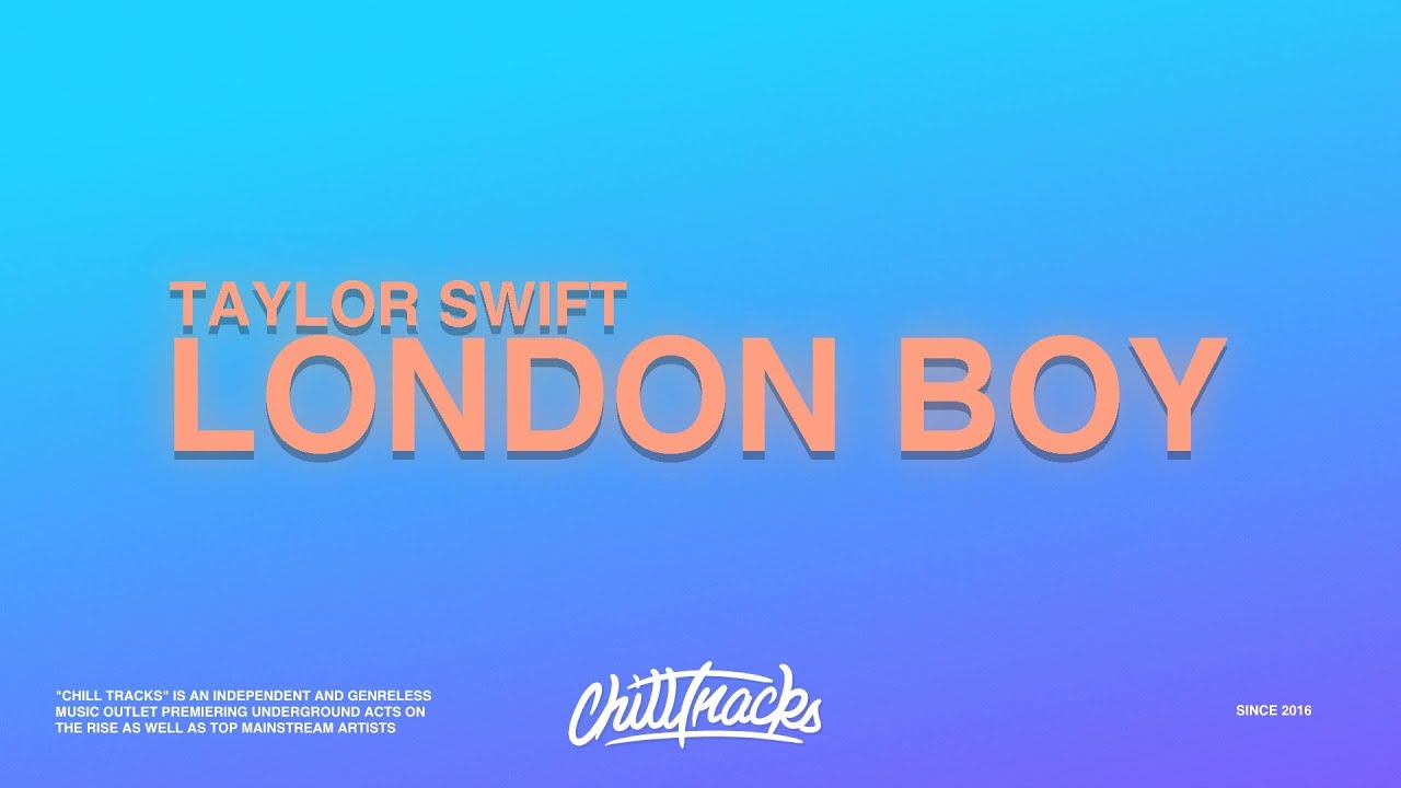 Taylor Swift London Boy Lyrics