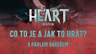 Legendy ze stolu: Co je Heart the City Beneath a jak se to hraje s Pavlem Barešem