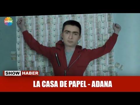 La Casa De Papel - Adana!