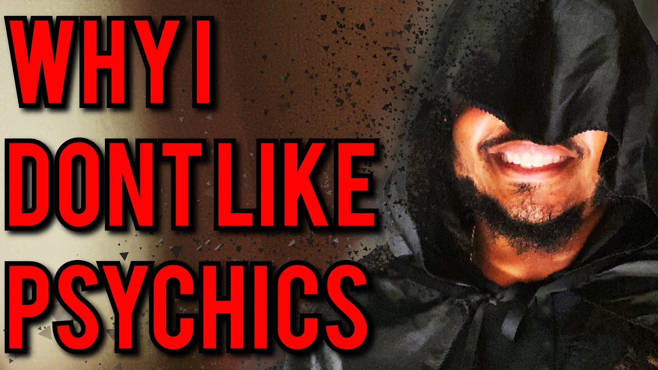 Why I hate psychics