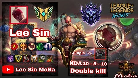 [ Lee Sin Tốc Chiến ] Thần rừng Cầm Lee Sin đi rừng khi gặp Dr. Mundo, Combo insec bắt người Max Pig