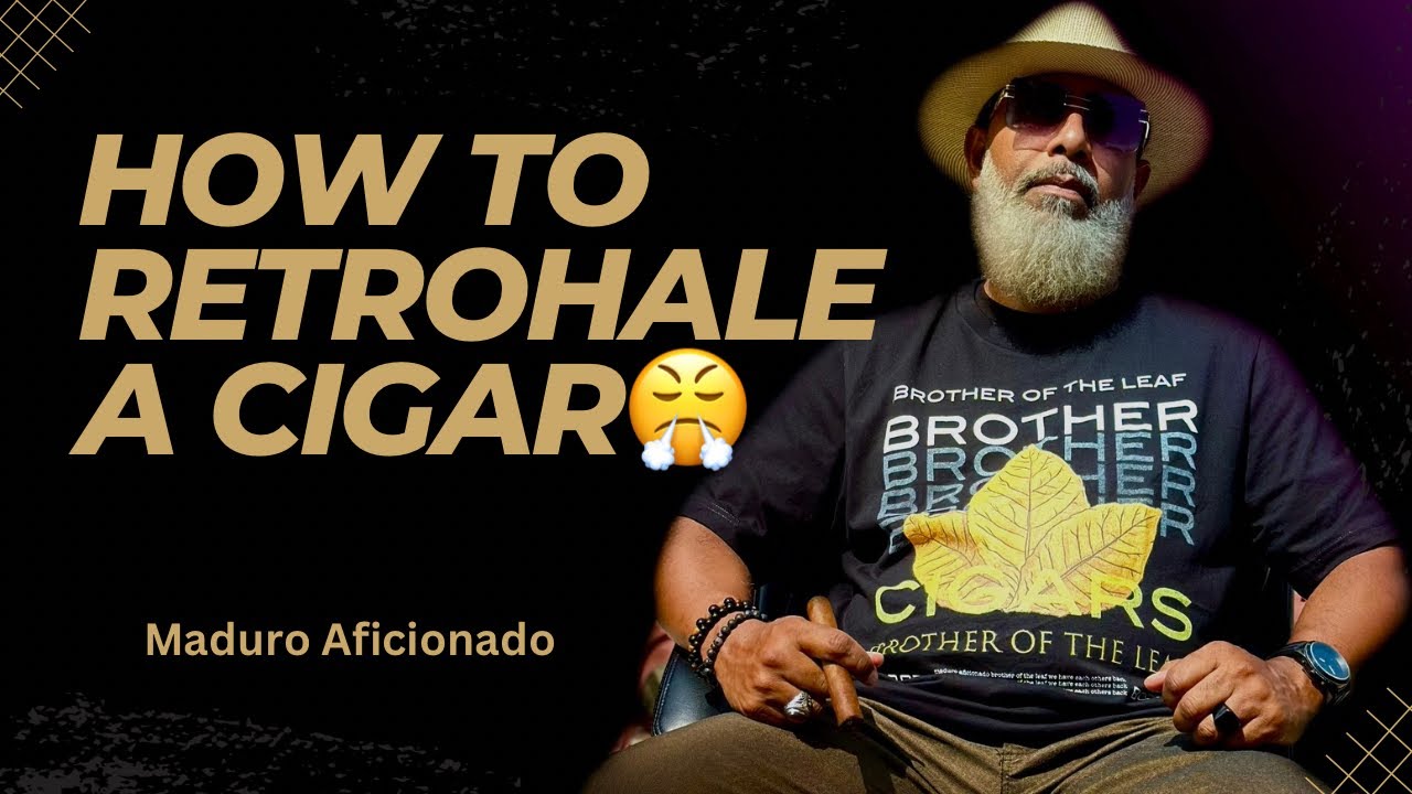 How to retrohale 😤a cigar?