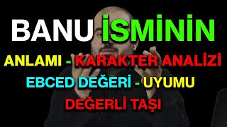 Banu Isminin Anlamı Nedir Ismin Esması Detaylı Isim Karakter Izi Ebced Değeri Uyumu Değerli Taşı