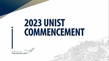 2023 UNIST COMMENCEMENT