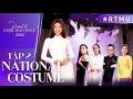 NATIONAL COSTUME chính thức của Hoa hậu KHÁNH VÂN tại MISS UNIVERSE là... (EP.2 ENG SUB) | #RTMU'20