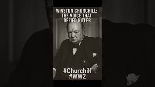 Winston Churchill The Voice That Defied Hitler
