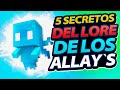 5 SECRETOS sobre el LORE de los ALLAY`S