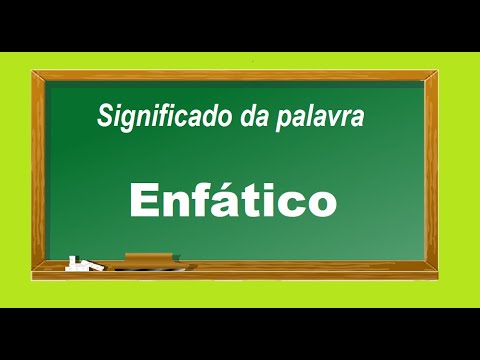 Significado da palavra Enfático - YouTube