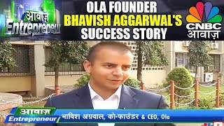 Ola Founder Bhavish Aggarwal's Success Story | Bhavish Aggarwal Interview | CNBC Awaaz