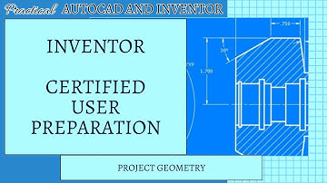 Autodesk Inventor Certified User Exam Preparation - Projecting Geometry