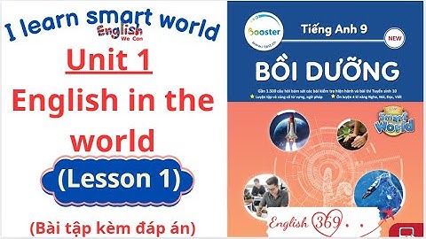 BÀI TẬP BỒI DƯỠNG I LEARN SMART WORLD 9 UNIT 1 ENGLISH IN THE WORLD /LESSON 1 #english #SmartWorld9