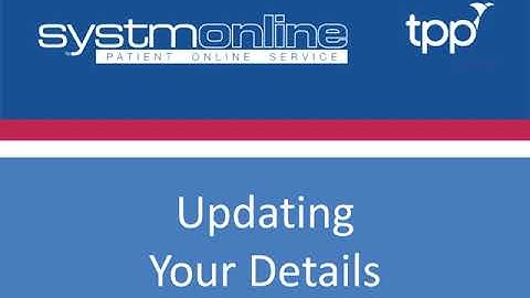 Registering and updating your details in the SystmOnline on web application