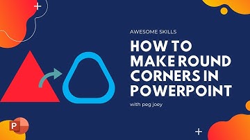 How To Make Round Corners in PowerPoint, Stylish triangles
