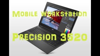 Обзор ноутбука Dell Precision 3520