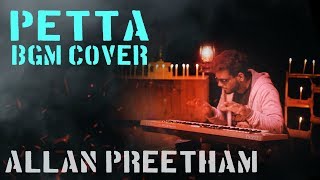 Petta | BGM | Cover | AllanPreetham