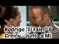Rodrigo El Faier Greicy Junto A Mi