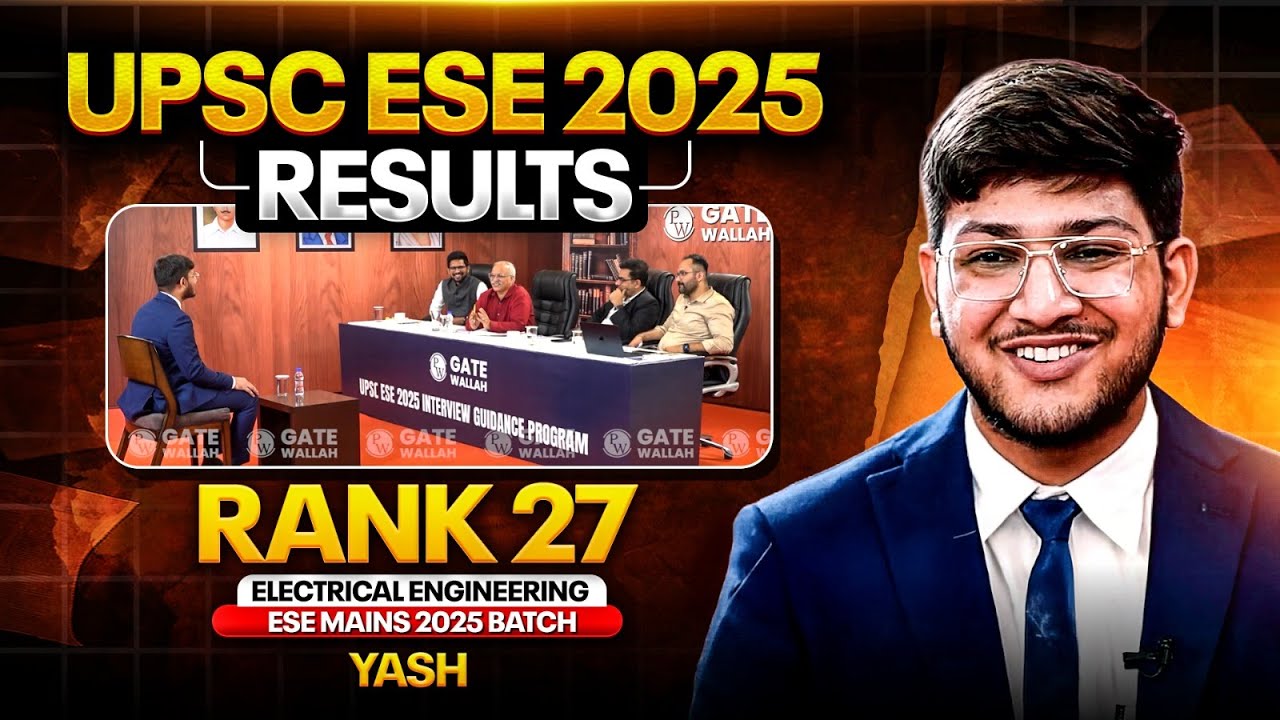 UPSC ESE Final Result 2025 | Yash ESE Rank 27 EE | ESE Interview ...