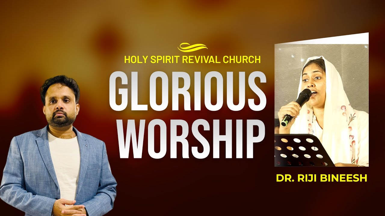 Blessed Worship I Dr. Riji Bineesh I Holy Spirit Revival Church  | Ajeesh Jeremiah | FOLLOW ME