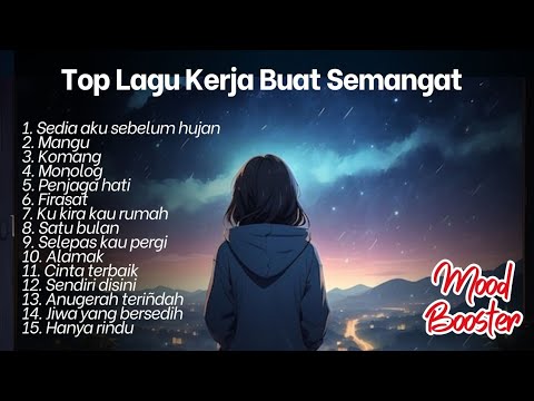 Top Lagu Kerja Buar Semangat #laguviral #lagusantai #laguhits #musik #spotify #moodbooster #mood