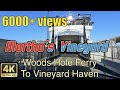 Marthas vineyard woods hole ferry to vineyard haven  4k