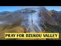 PRAY FOR DZUKOU VALLEY