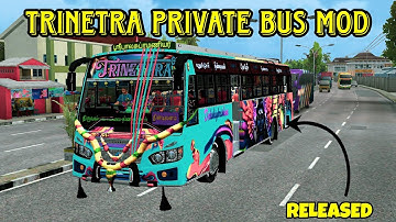 NEW TRINETRA TN PRIVATE BUS MOD RELEASED DOWNLOAD NOW#newmodforbussid #busmod #privatebus 