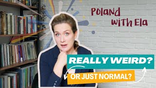 5 things that foreigners find weird in Poland