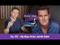 Ep 123  actor jamie kaler  what the hell is michael jamin talking about