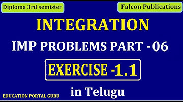 Diploma Mathematics 3 Integration Exercise-1.1(Part-06) in Telugu || Integration in Telugu