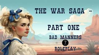 The War Saga - Part One - Bad Manners RP - RedM - Twitch VOD